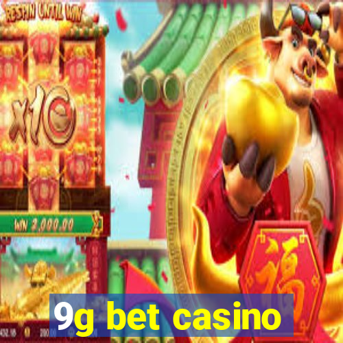 9g bet casino